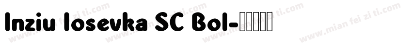 Inziu Iosevka SC Bol字体转换